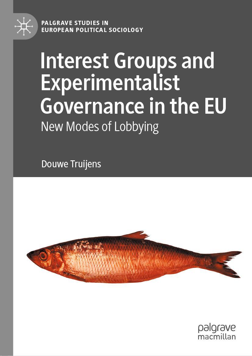 Vorderes Coverbild Interest Groups and Experimentalist Governance in the EU