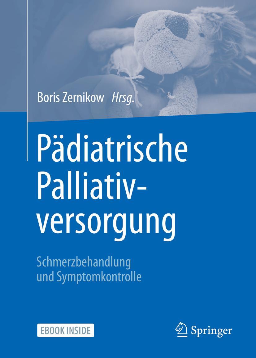 Vorderes Coverbild Pädiatrische Palliativversorgung - Schmerzbehandlung und Symptomkontrolle