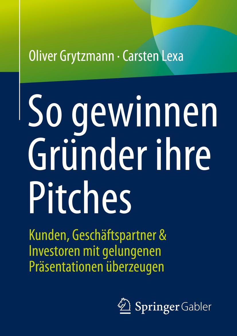 Vorderes Coverbild So gewinnen Gründer ihre Pitches