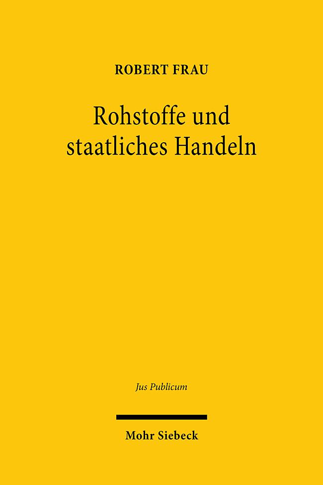 Vorderes Coverbild Rohstoffe und staatliches Handeln