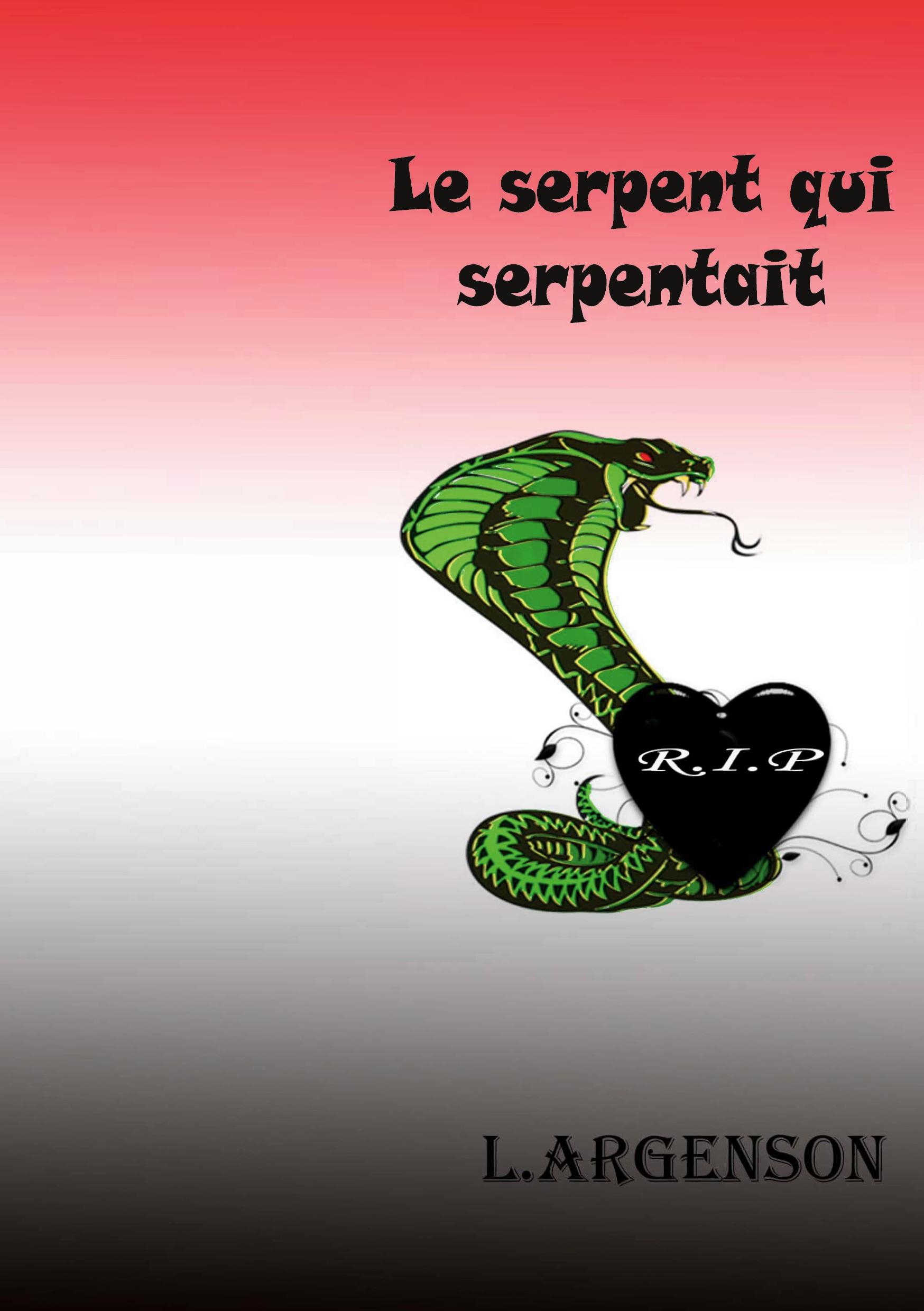 Vorderes Coverbild Le serpent qui serpentait