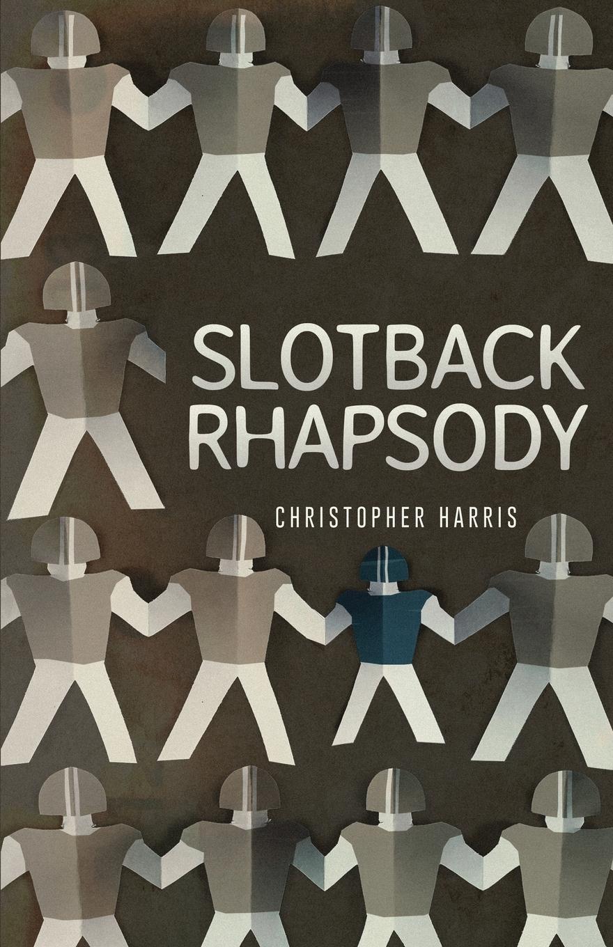 Vorderes Coverbild Slotback Rhapsody