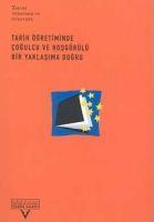 Vorderes Coverbild Tarih Ögretiminde Cogulcu ve Hosgörülü Bir Yaklasima Dogru