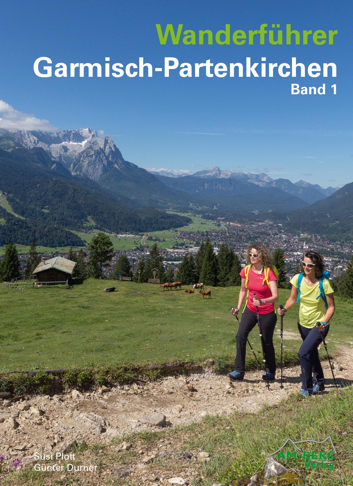 Vorderes Coverbild Wanderführer Garmisch-Partenkirchen Band 1