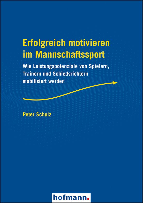 Vorderes Coverbild Erfolgreich motivieren im Mannschaftssport