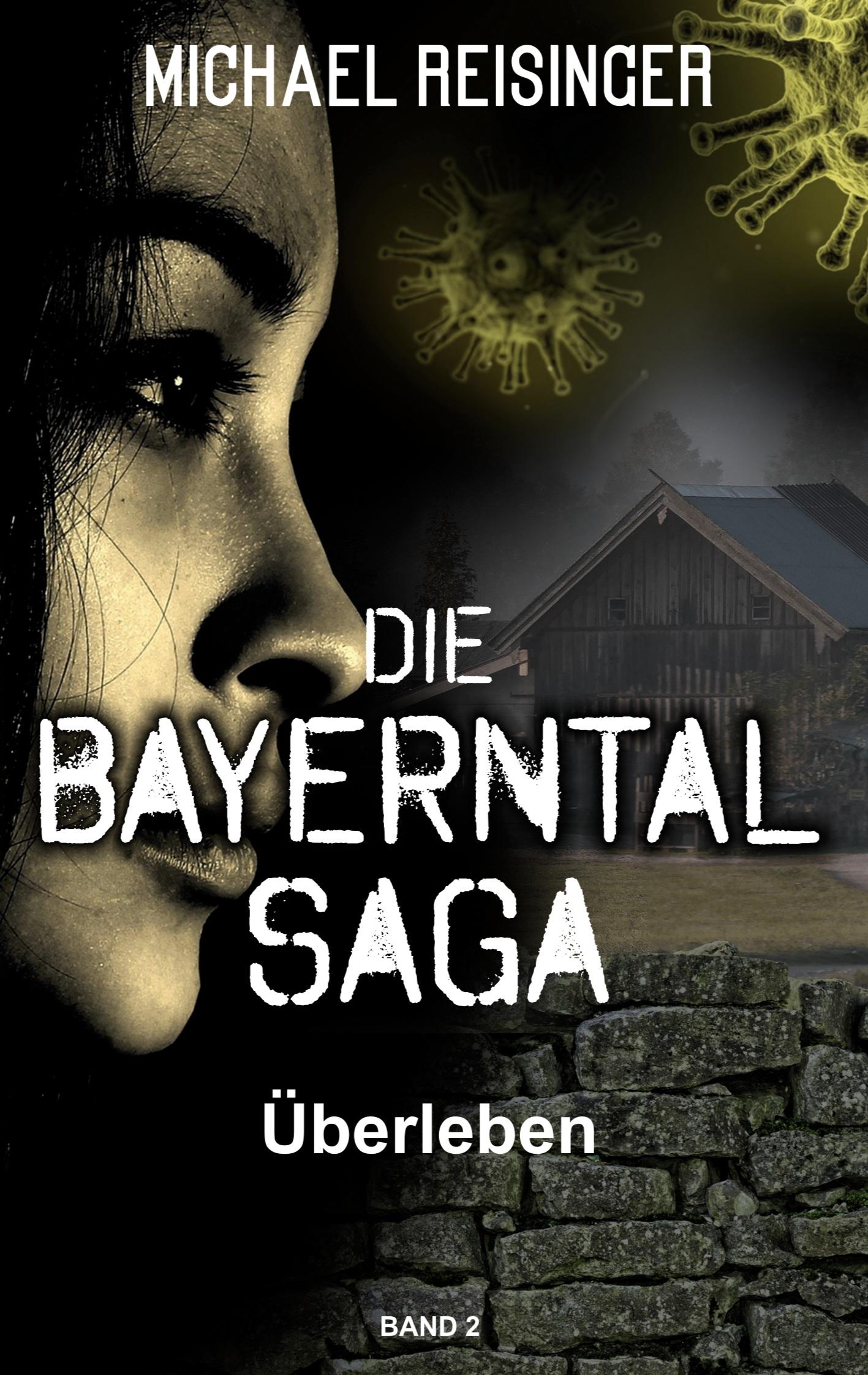 Vorderes Coverbild Die Bayerntal Saga