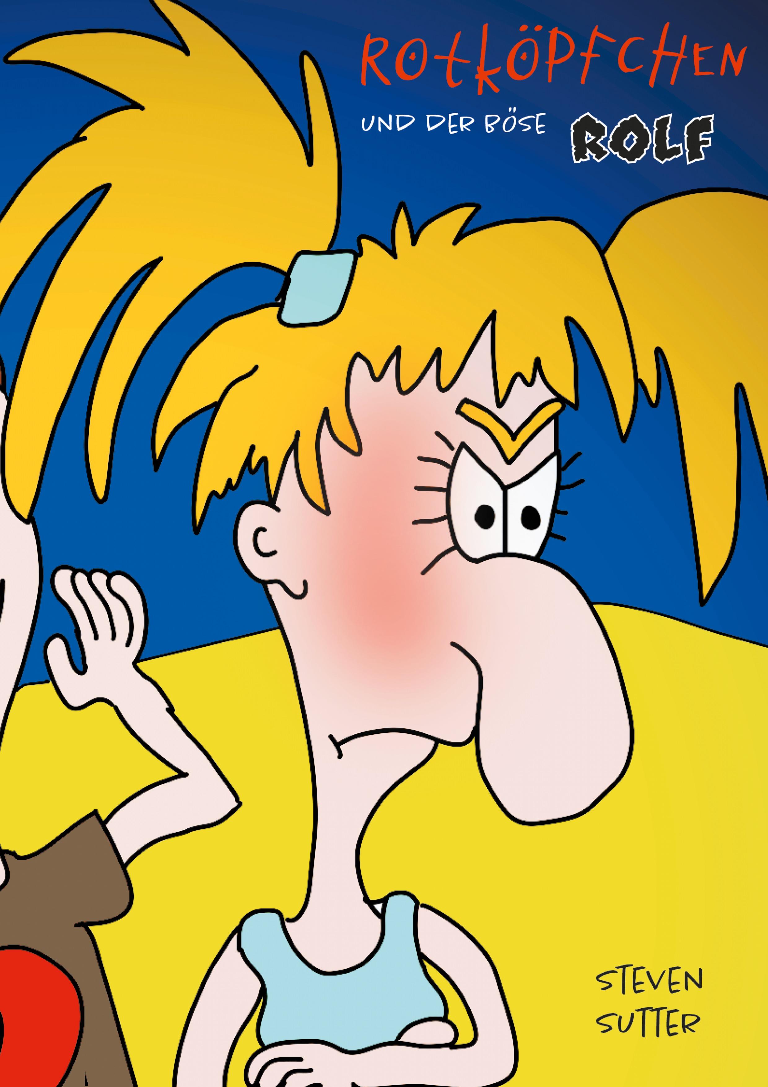 Vorderes Coverbild Rotköpfchen und der böse Rolf