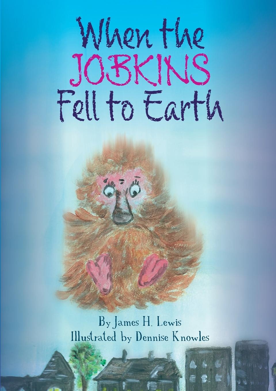 Vorderes Coverbild When the Jobkins Fell to Earth