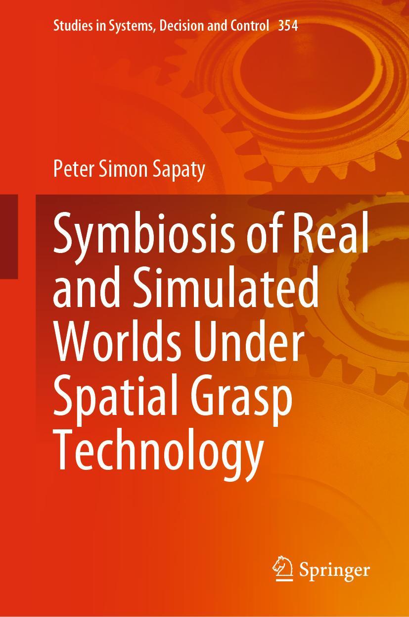 Vorderes Coverbild Symbiosis of Real and Simulated Worlds Under Spatial Grasp Technology