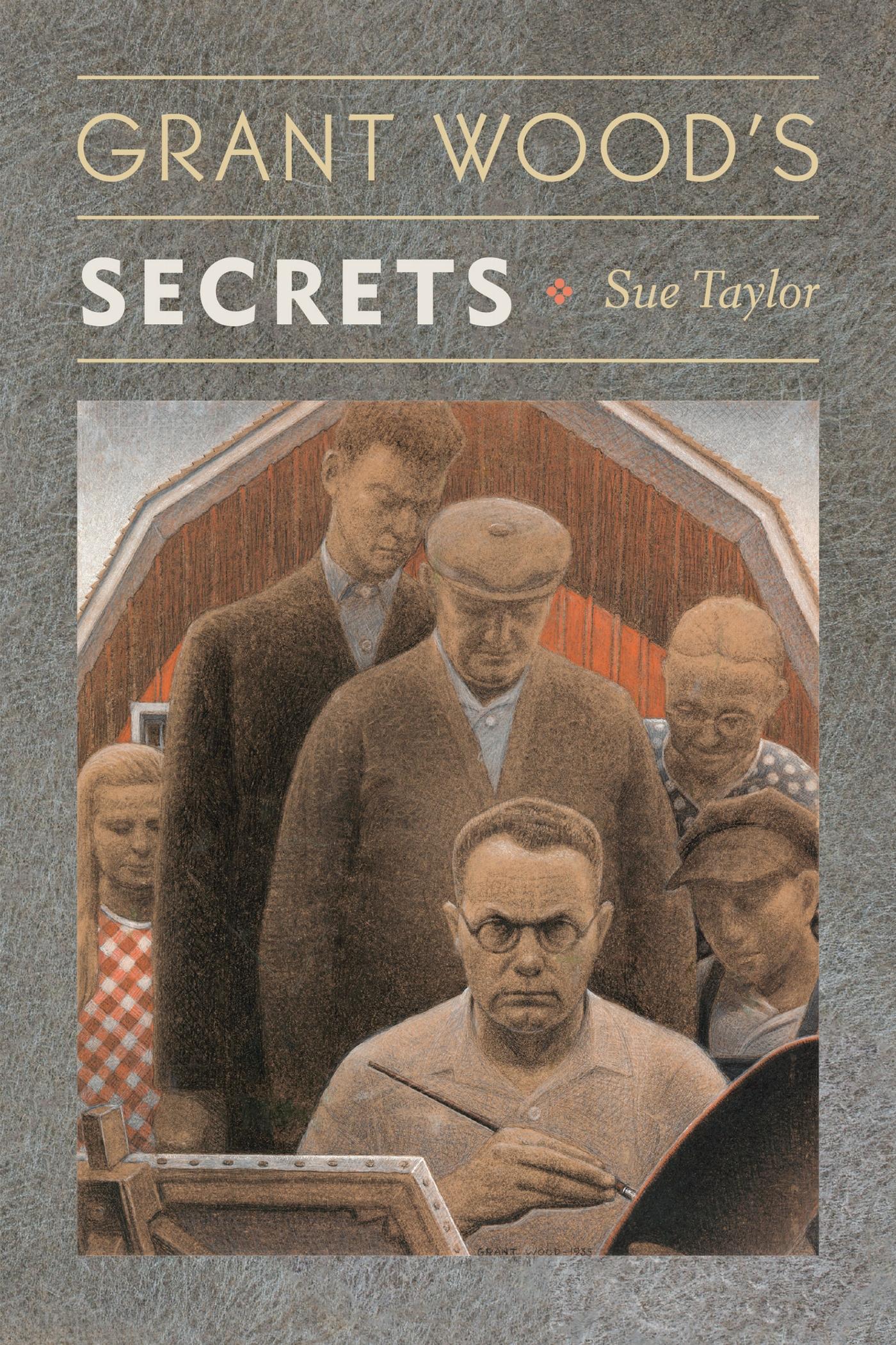 Vorderes Coverbild Grant Wood's Secrets