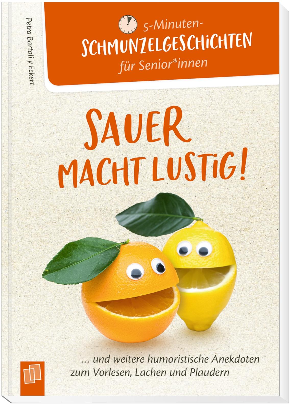 Beispielinhalt (Bild) Sauer macht lustig!