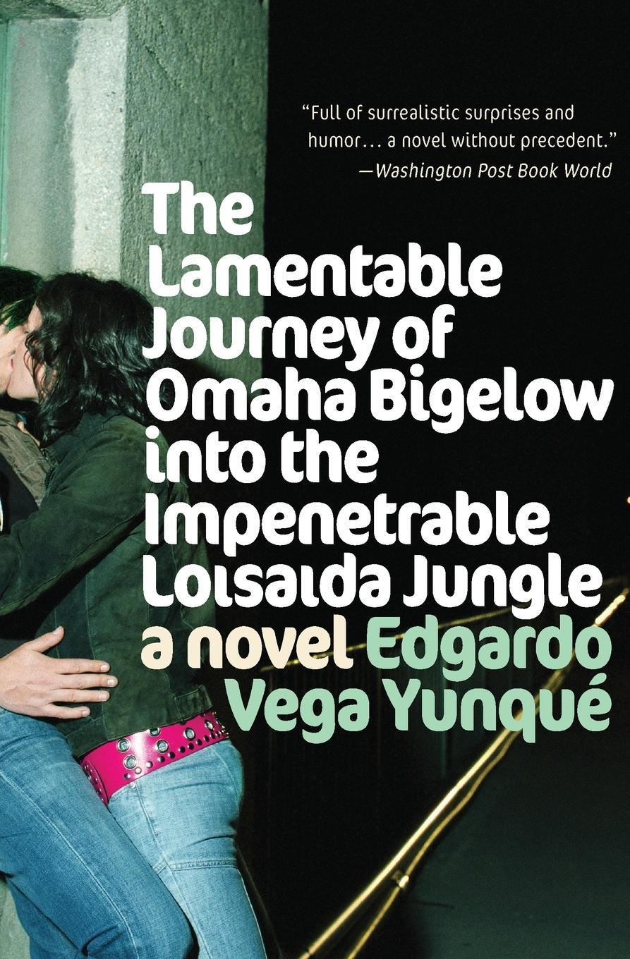 Vorderes Coverbild Lamentable Journey of Omaha Bigelow Into the Impenetrable Loisaida Jungle