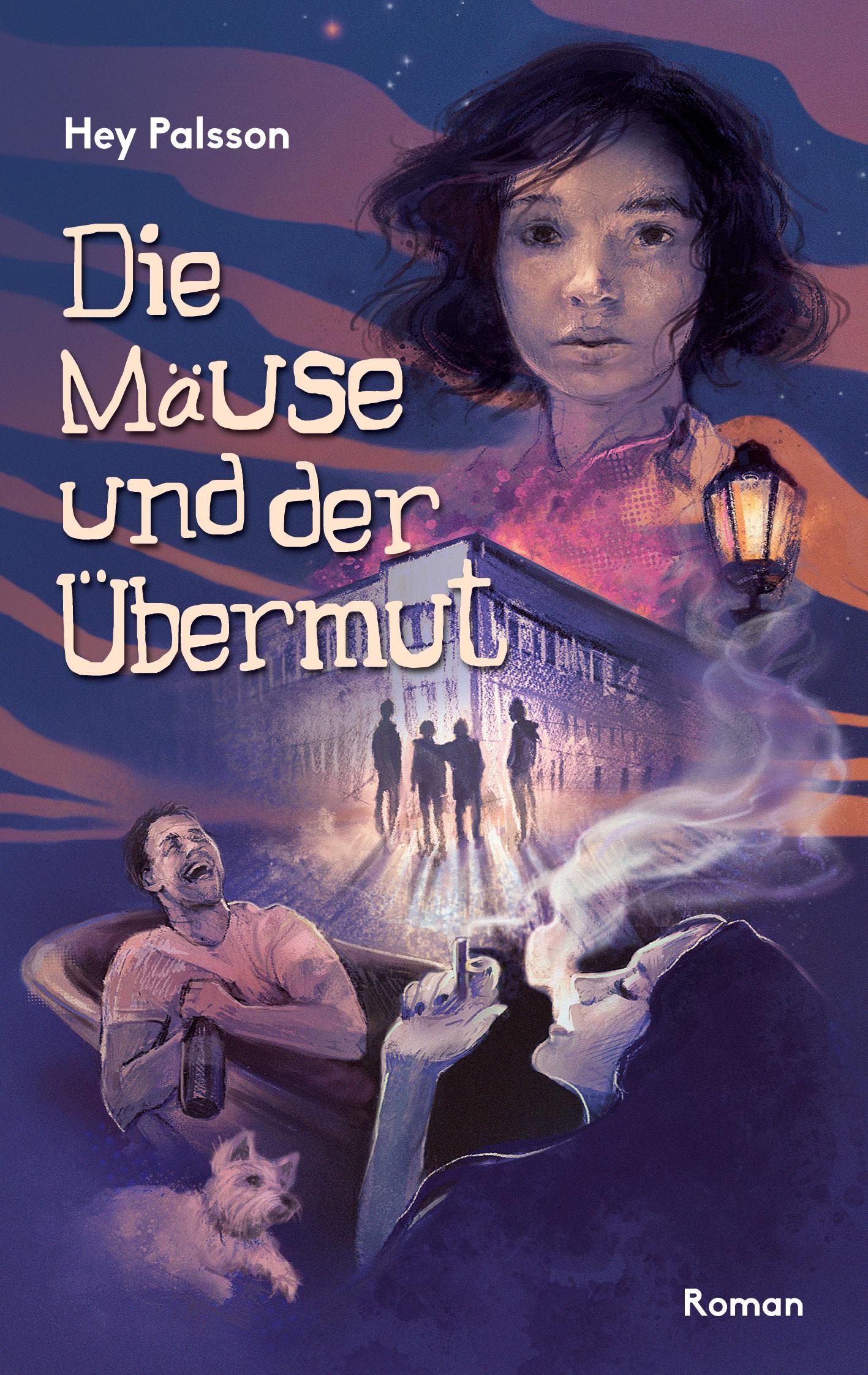 Vorderes Coverbild Die Mäuse und der Übermut
