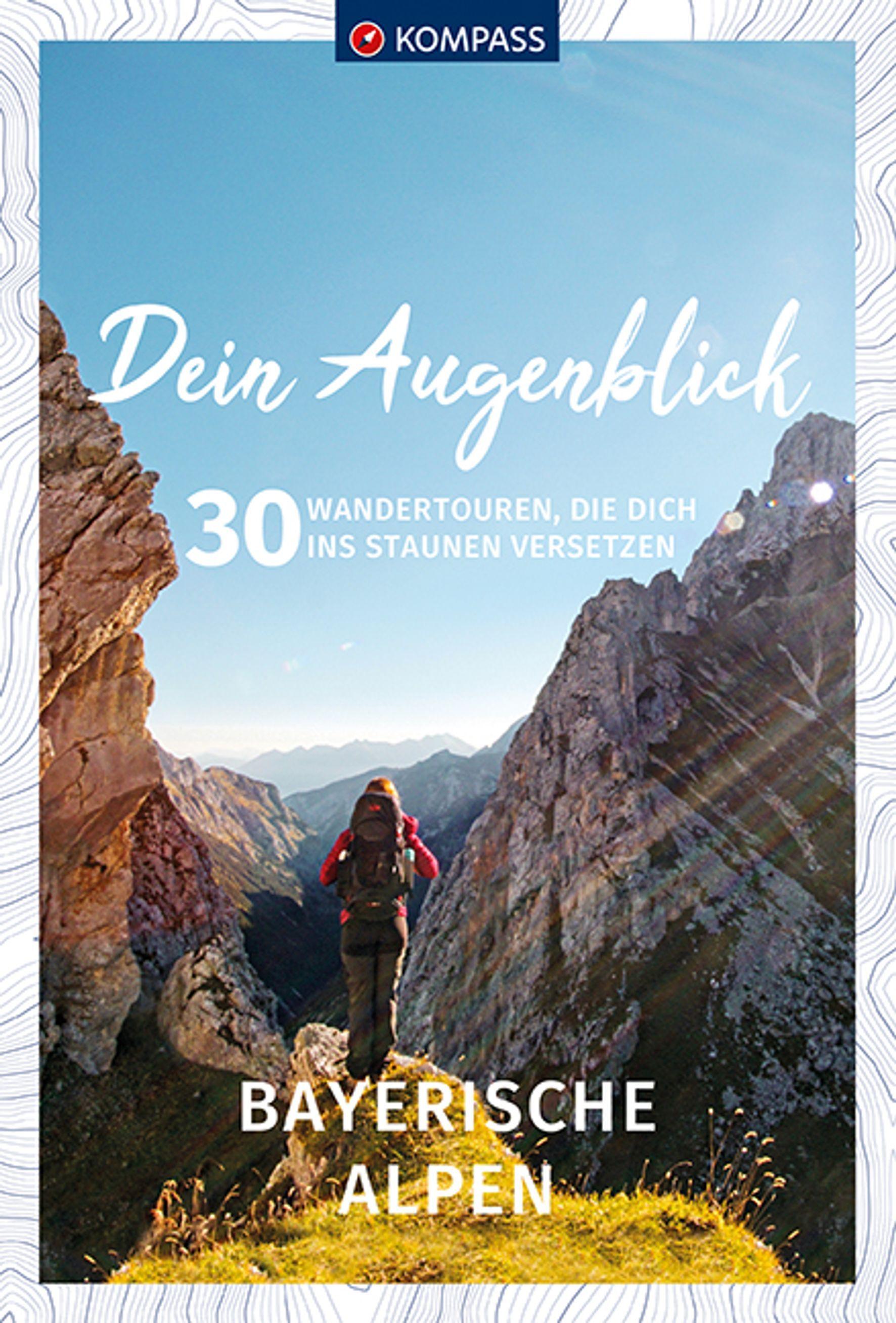 Vorderes Coverbild KOMPASS Dein Augenblick Bayerische Alpen