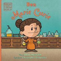 Vorderes Coverbild Ben Marie Curie - Dünyayi Degistiren Siradan Insanlar