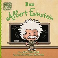 Vorderes Coverbild Ben Albert Einstein - Dünyayi Degistiren Siradan Insanlar