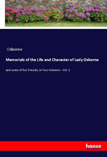 Vorderes Coverbild Memorials of the Life and Character of Lady Osborne