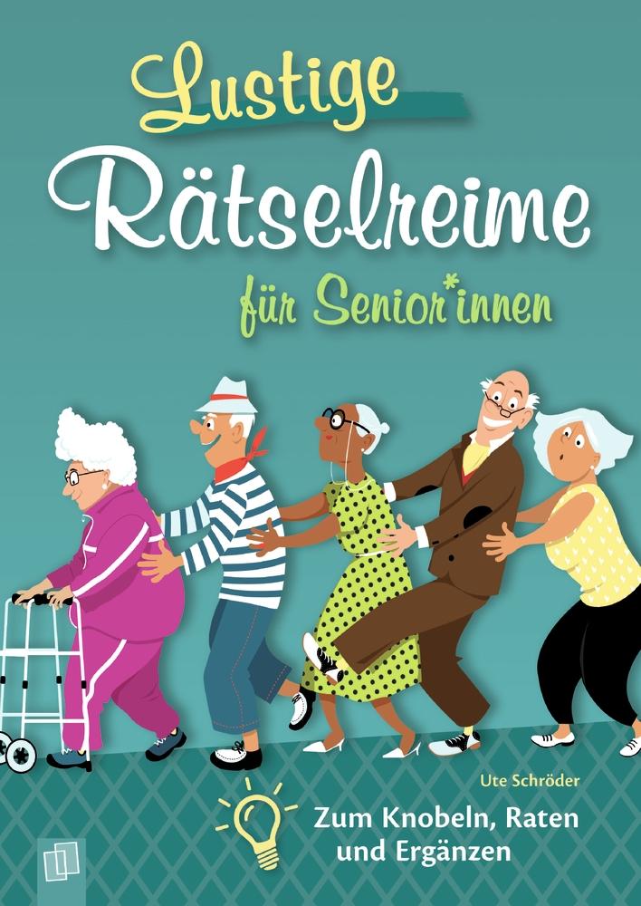 Vorderes Coverbild Lustige Rätselreime für Senioren und Seniorinnen