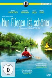 Vorderes Coverbild Nur Fliegen ist schöner