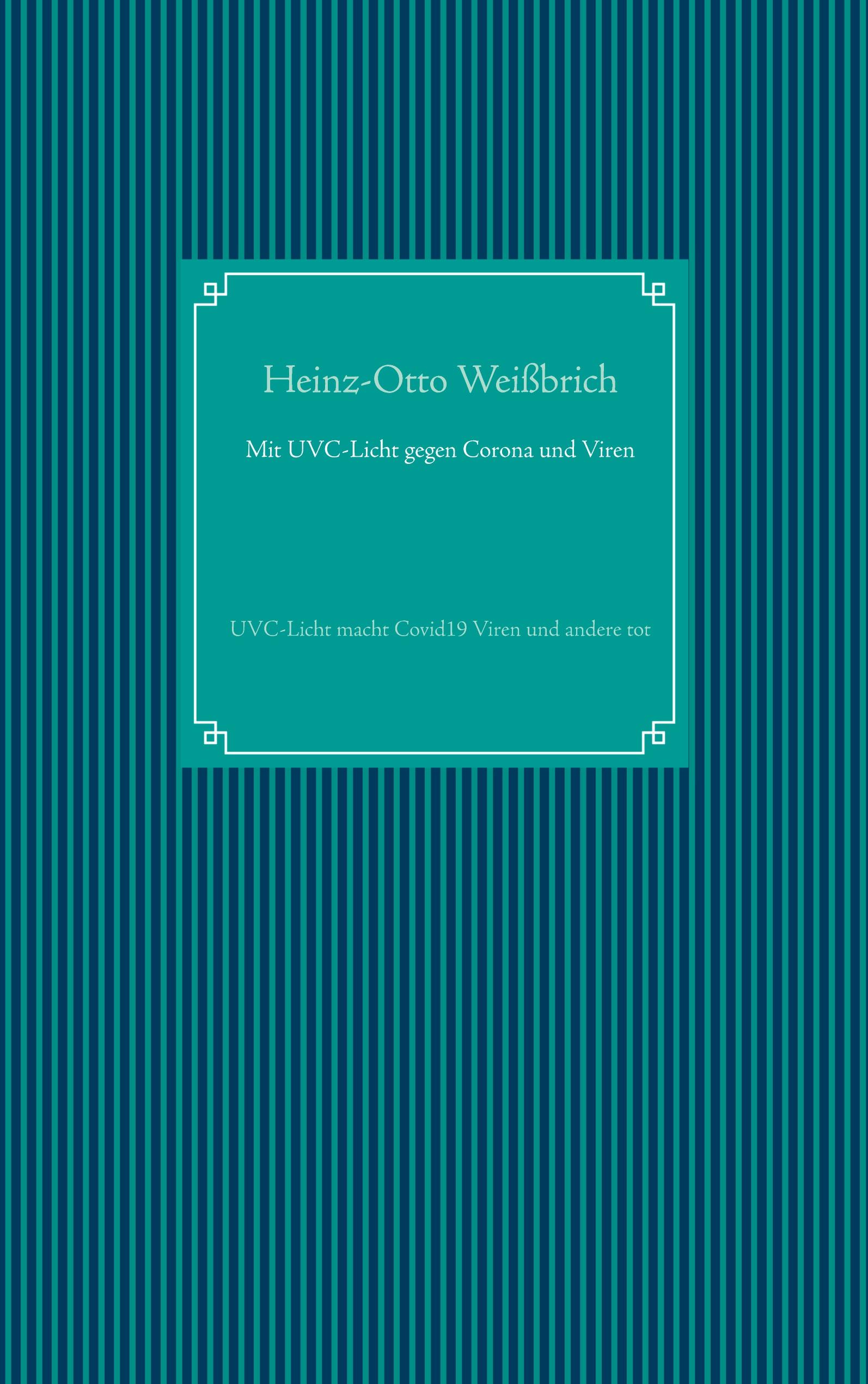 Vorderes Coverbild Mit UVC-Licht gegen Corona und Viren