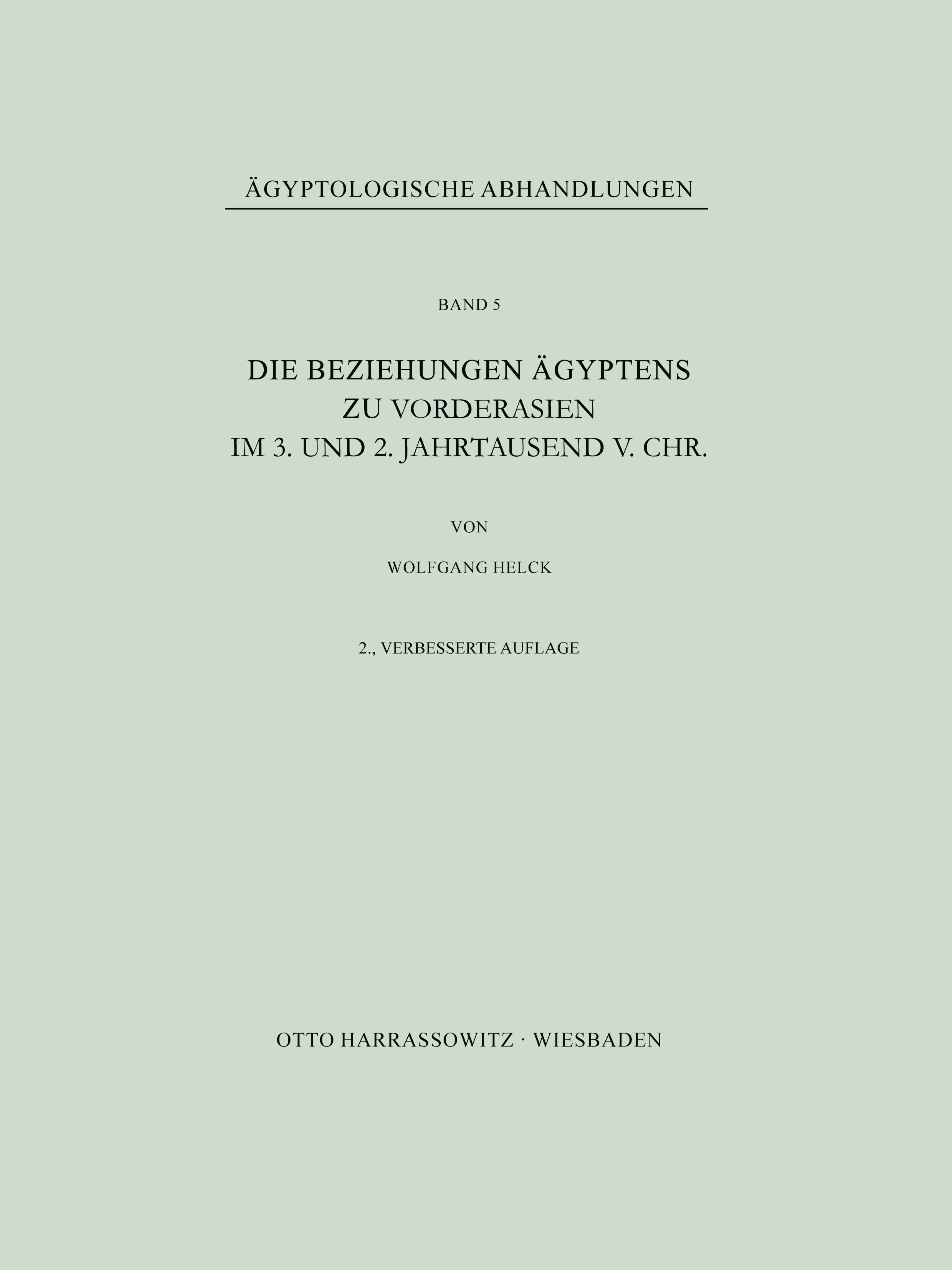 Vorderes Coverbild Die Beziehungen Ägyptens zu Vorderasien im 3. und 2. Jahrtausend v. Chr.