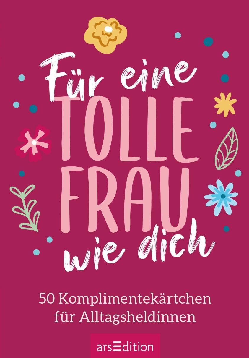 Beispielinhalt (Bild) Für eine tolle Frau wie dich