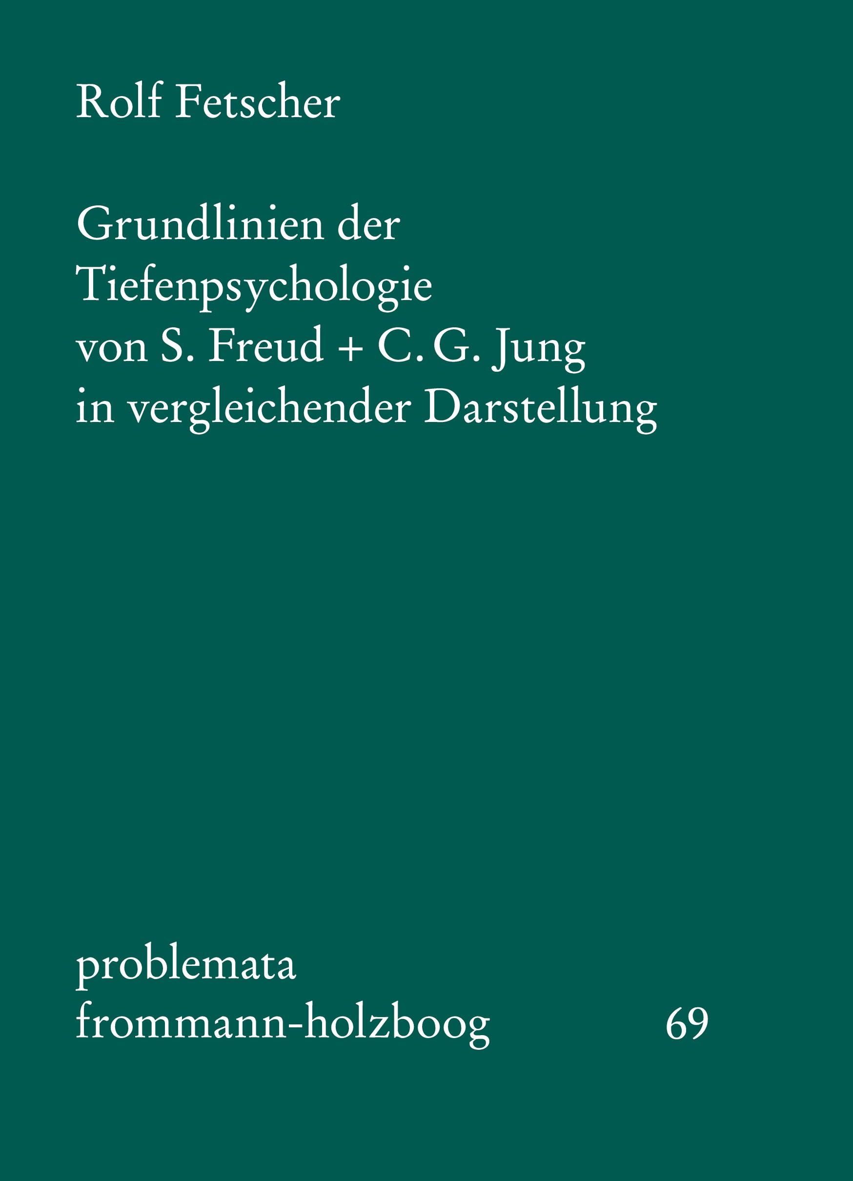 Vorderes Coverbild Grundlinien der Tiefenpsychologie von S. Freud und C. G. Jung in vergleichender Darstellun