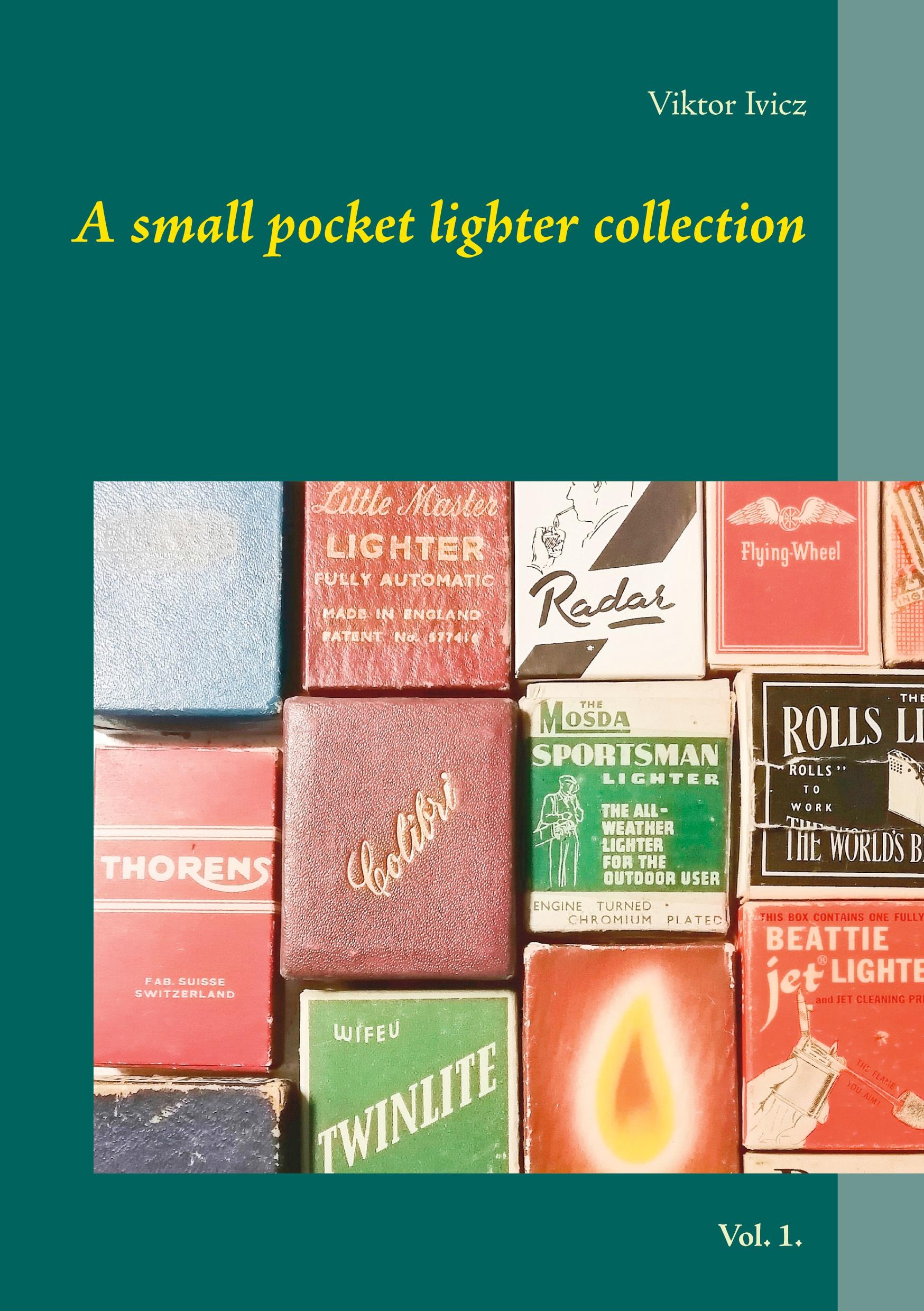 Vorderes Coverbild A small pocket lighter collection