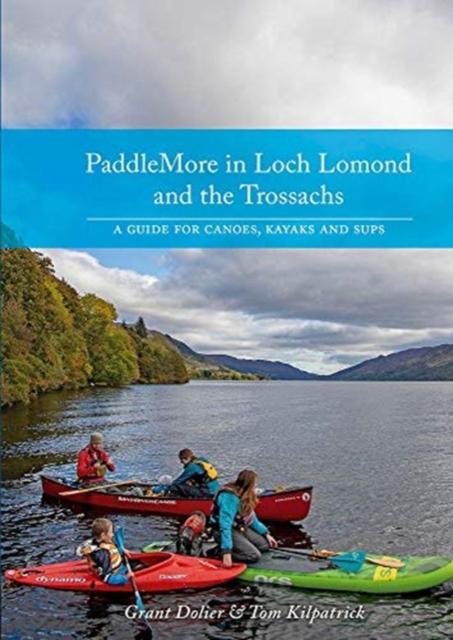 Vorderes Coverbild PaddleMore in Loch Lomond and The Trossachs