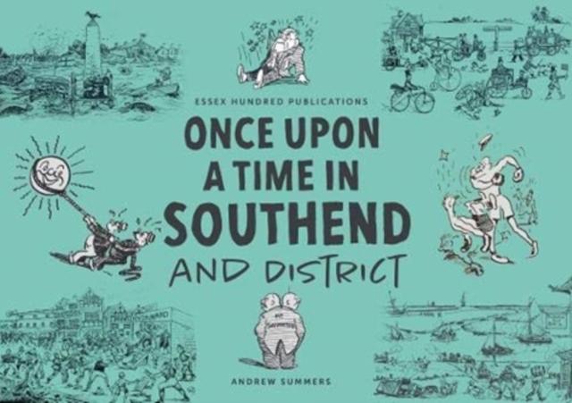 Vorderes Coverbild ONCE UPON A TIME IN SOUTHEND and District