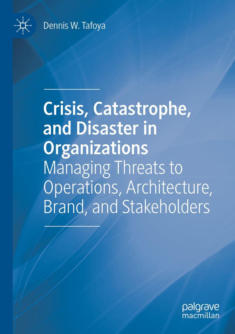 Vorderes Coverbild Crisis, Catastrophe, and Disaster in Organizations
