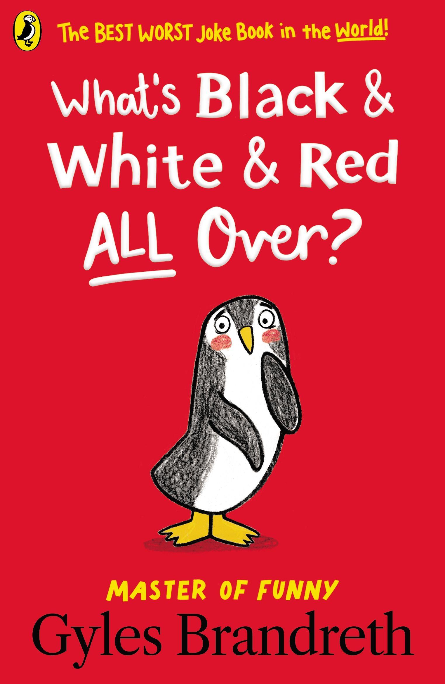 Vorderes Coverbild What's Black and White and Red All Over?