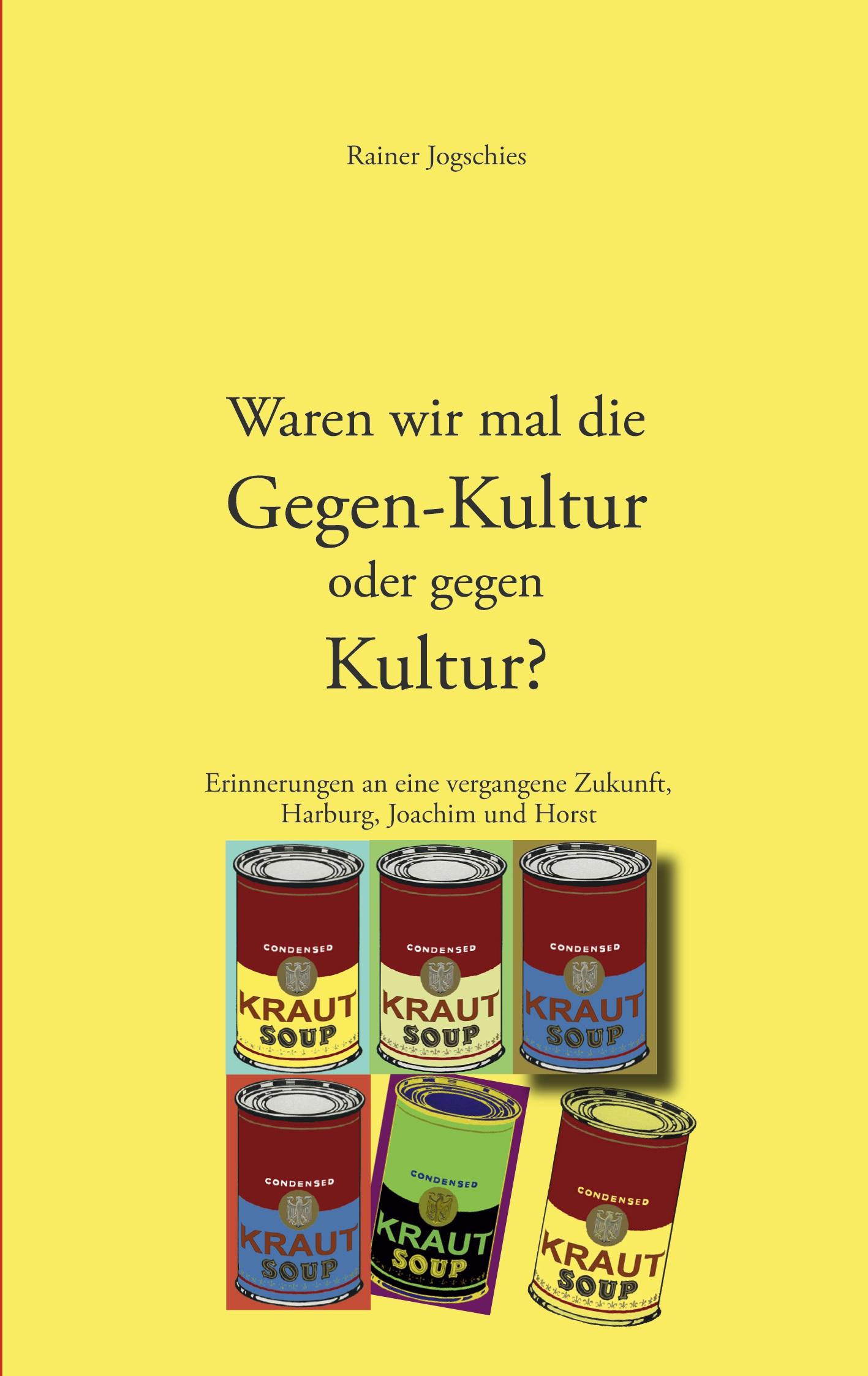 Vorderes Coverbild Einige Erinnerungen an eine vergangene Zukunft, Harburg, Joachim und Horst