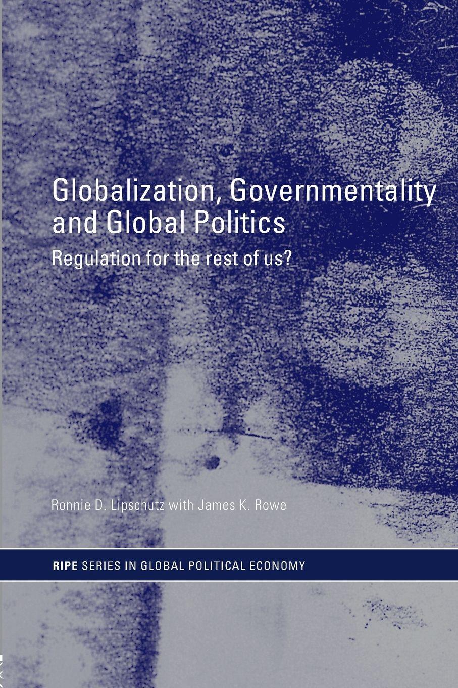 Vorderes Coverbild Globalization, Governmentality and Global Politics