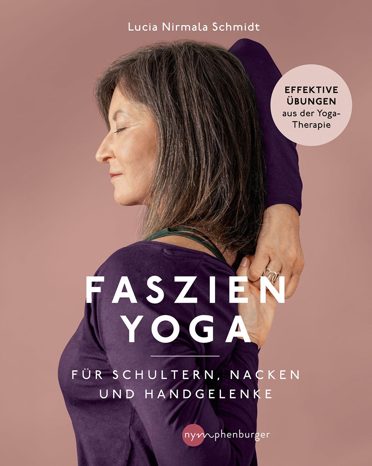 Vorderes Coverbild Faszien-Yoga für Schultern, Nacken und Handgelenke