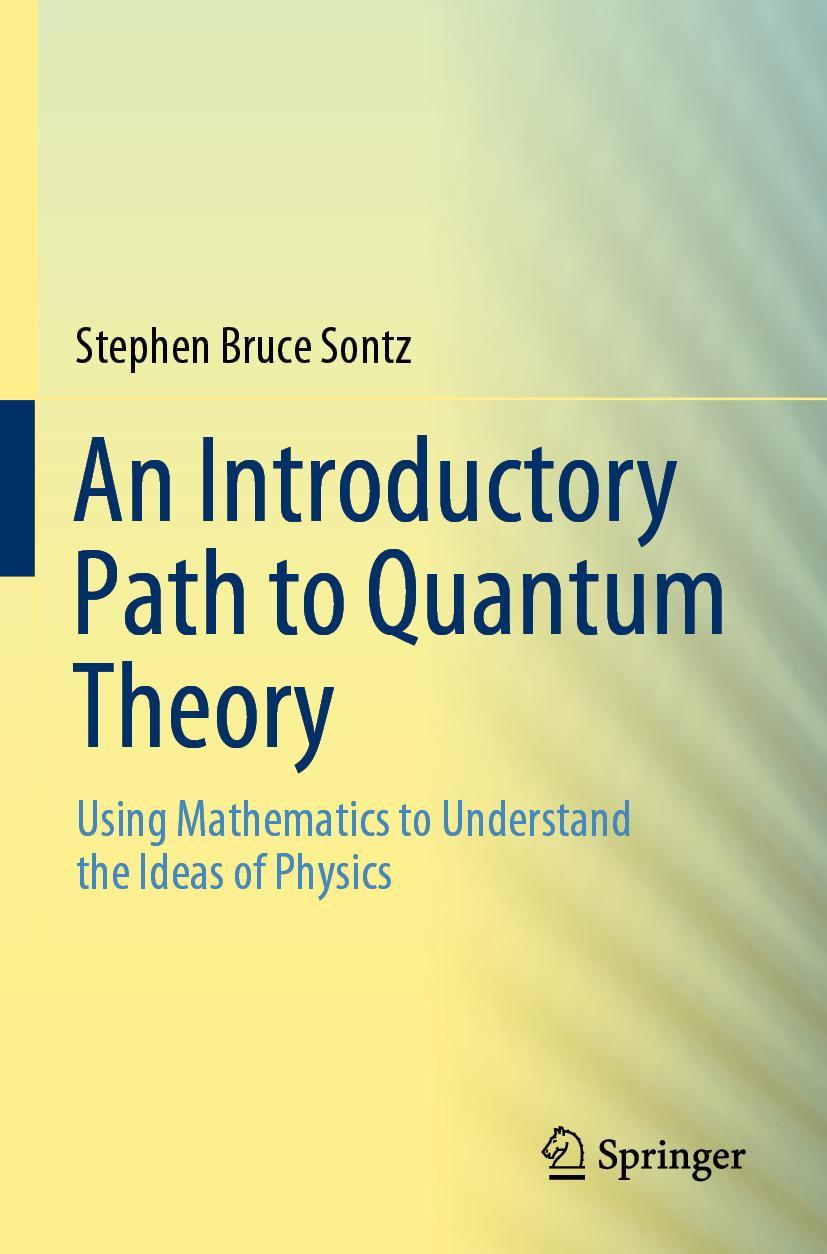 Vorderes Coverbild An Introductory Path to Quantum Theory