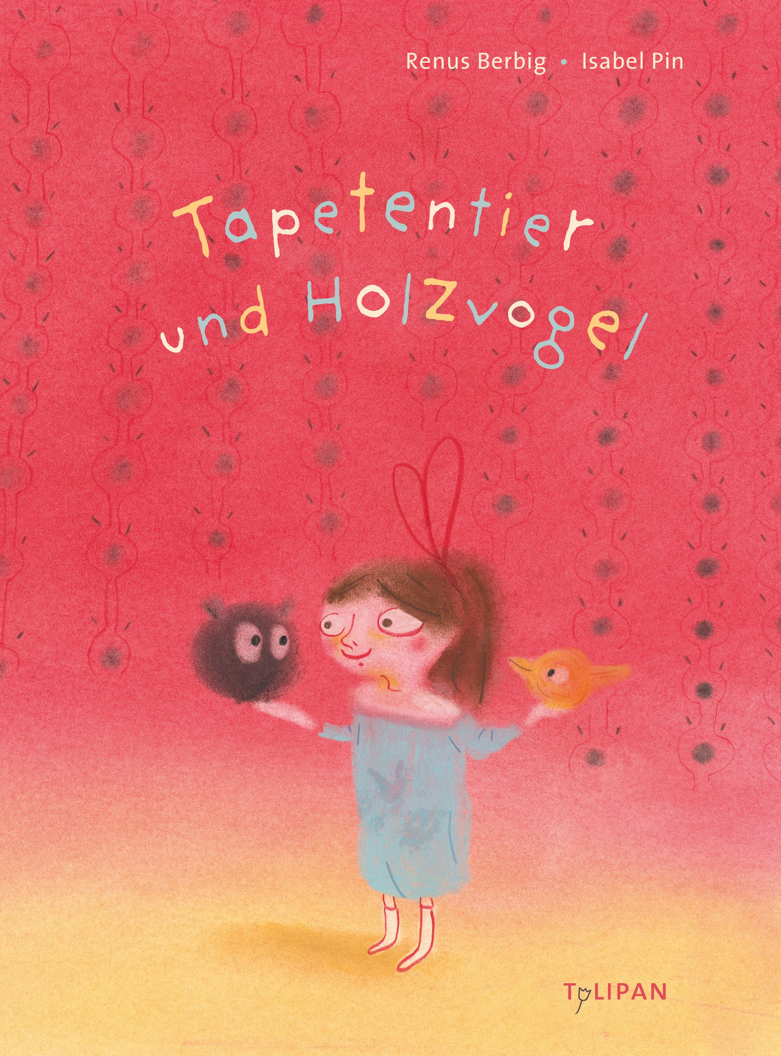 Vorderes Coverbild Tapetentier und Holzvogel