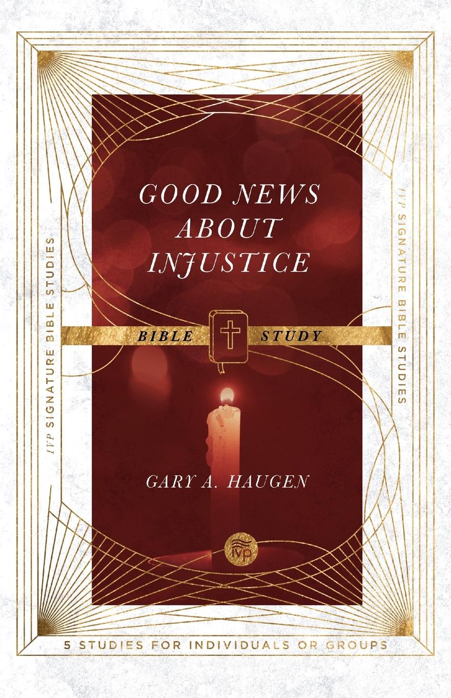 Vorderes Coverbild Good News About Injustice Bible Study