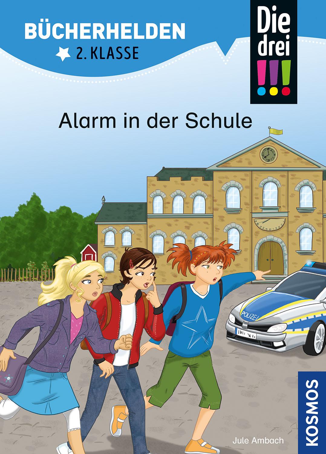 Vorderes Coverbild Die drei !!!, Bücherhelden 2. Klasse, Alarm in der Schule