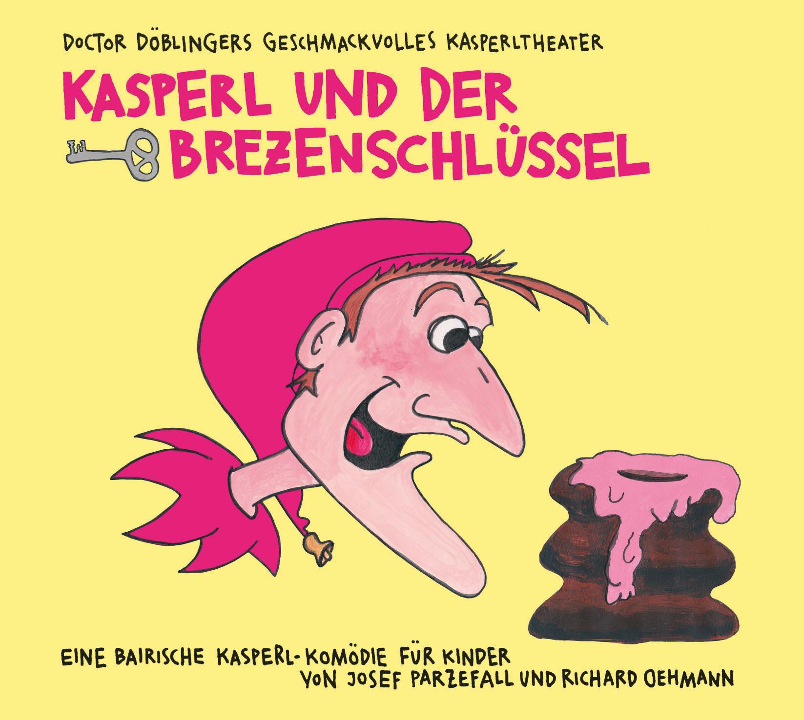 Vorderes Coverbild Kasperl und der Brezenschlüssel