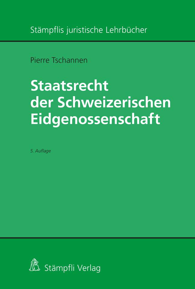 Vorderes Coverbild Staatsrecht der Schweizerischen Eidgenossenschaft
