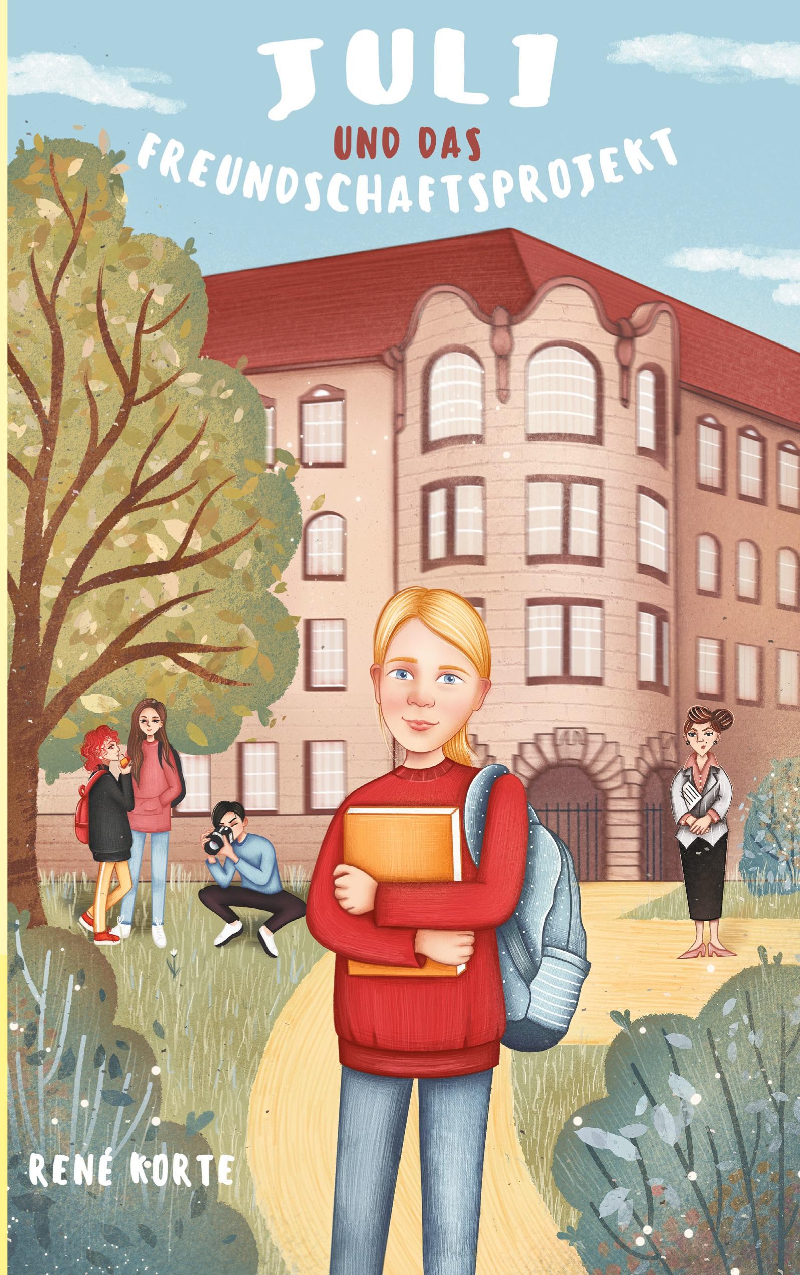 Vorderes Coverbild Juli und das Freundschaftsprojekt