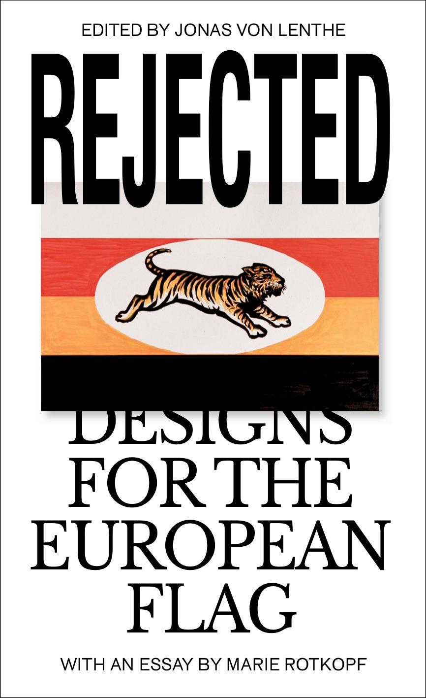 Vorderes Coverbild Rejected Designs for the European Flag