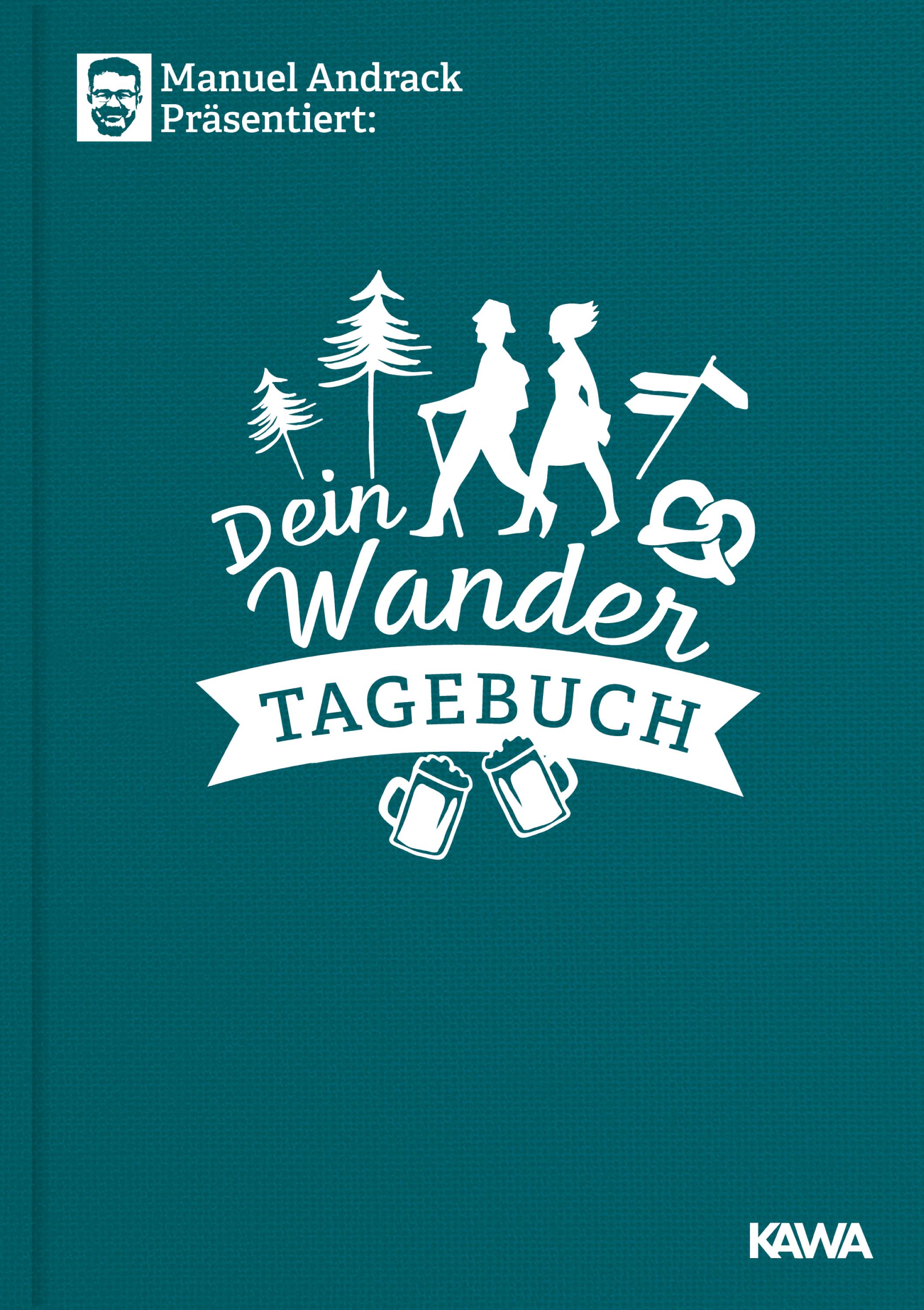 Vorderes Coverbild Manuel Andrack präsentiert: Dein Wandertagebuch