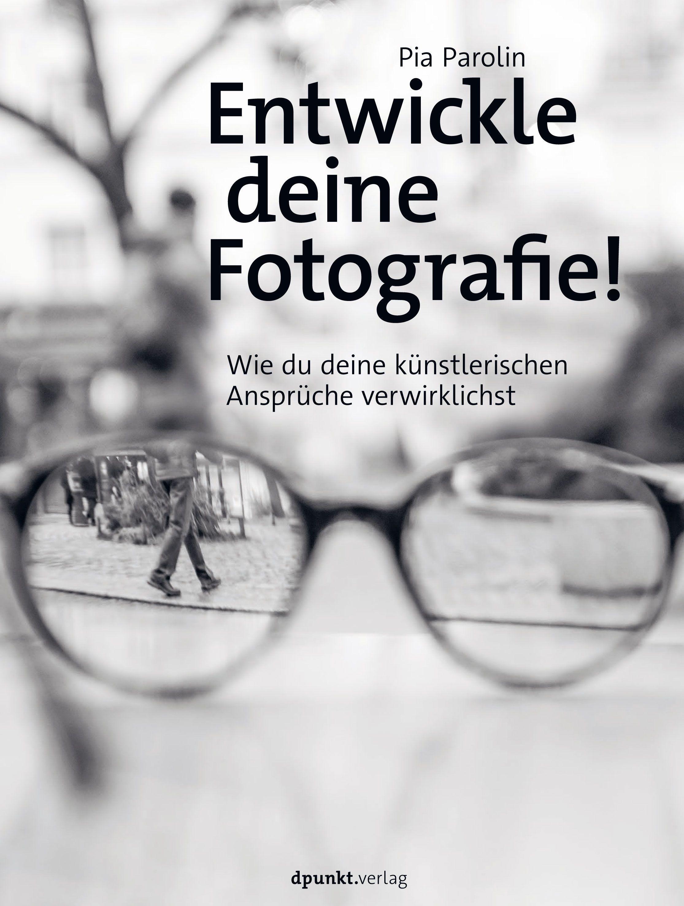 Vorderes Coverbild Entwickle deine Fotografie!