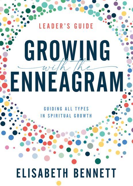 Vorderes Coverbild Growing with the Enneagram: Guiding All Types in Spiritual Growth