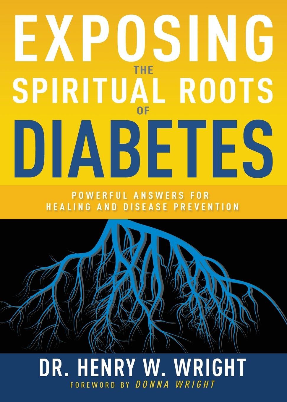 Vorderes Coverbild Exposing the Spiritual Roots of Diabetes
