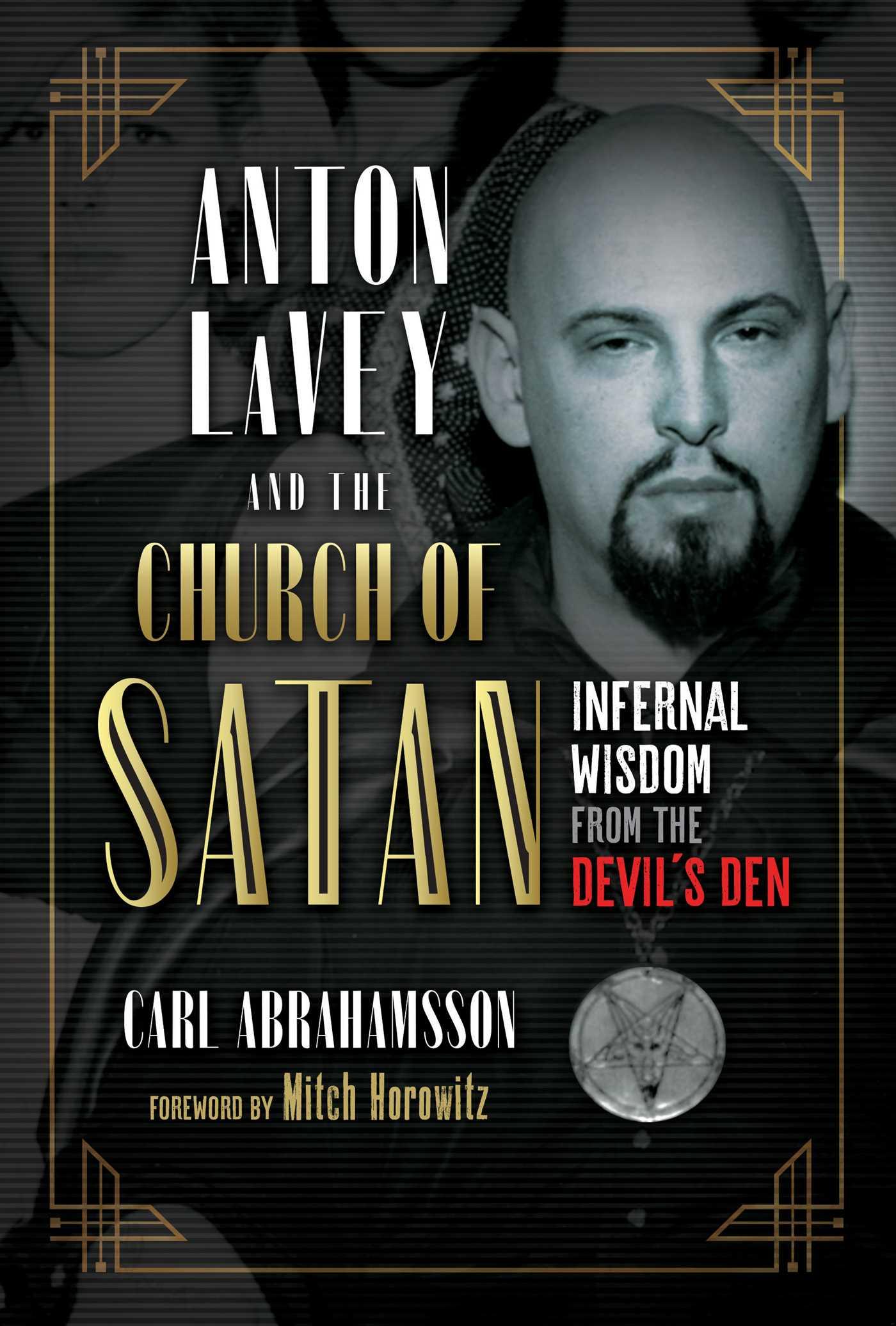 Vorderes Coverbild Anton Lavey and the Church of Satan