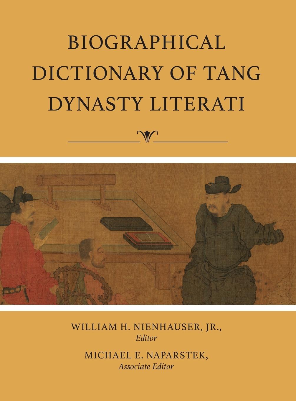 Vorderes Coverbild Biographical Dictionary of Tang Dynasty Literati