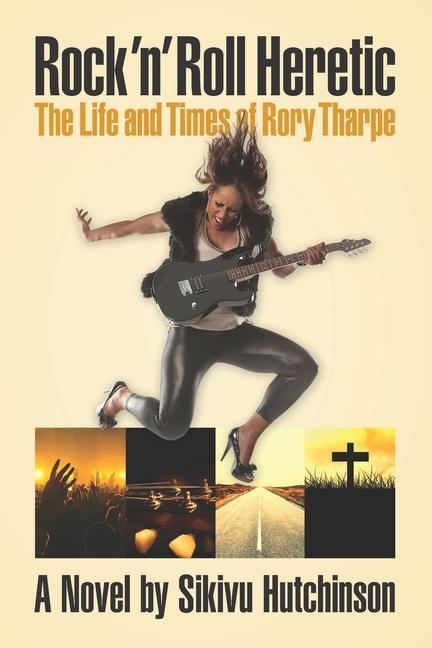 Vorderes Coverbild Rock 'n' Roll Heretic: The Life and Times of Rory Tharpe